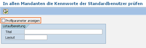 Abbildung 2: Auswahloptionen des Reports RSUSR003