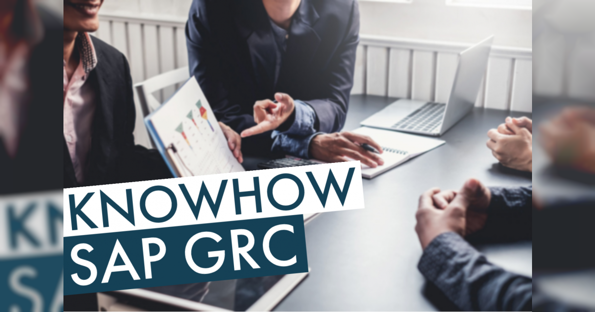 SAP GRC Definition und Best Practices