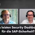 Was leisten Security Dashboards für die SAP-Sicherheit?