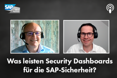 Was leisten Security Dashboards für die SAP-Sicherheit?