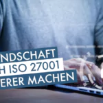 Sicherer nach ISO 27001