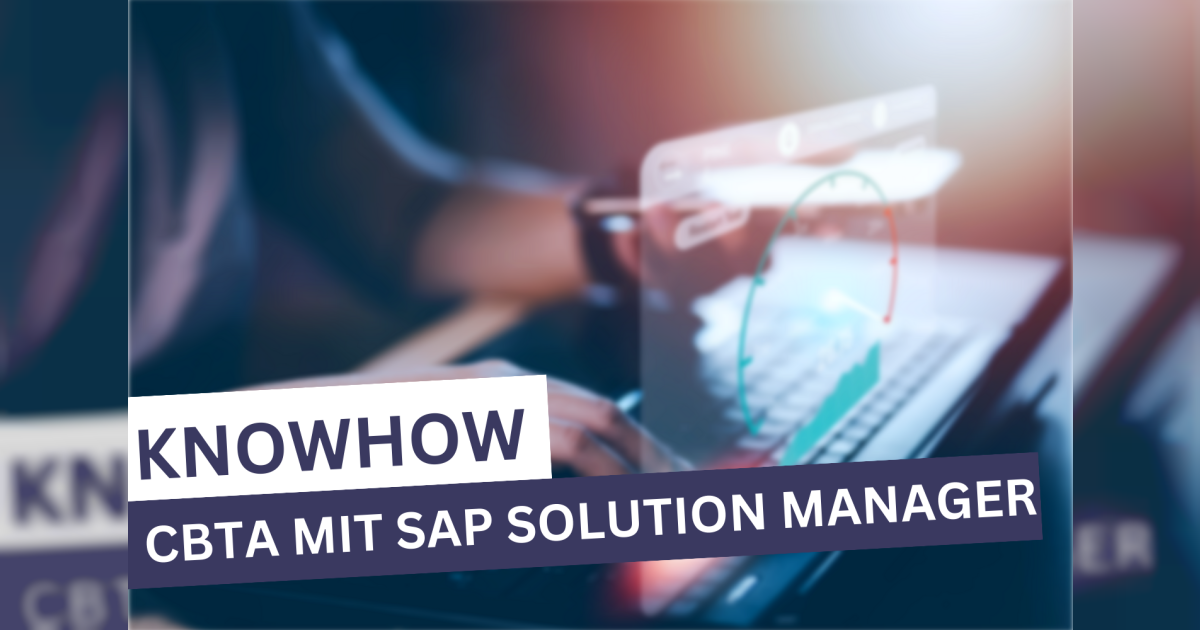 SAP CBTA Component Based Test Automation mit SAP SolMan