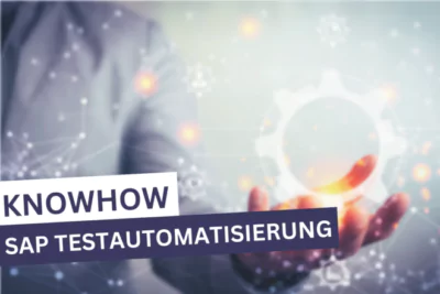 SAP Testautomatisierung