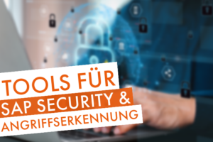 Tools SAP Angriffserkennung