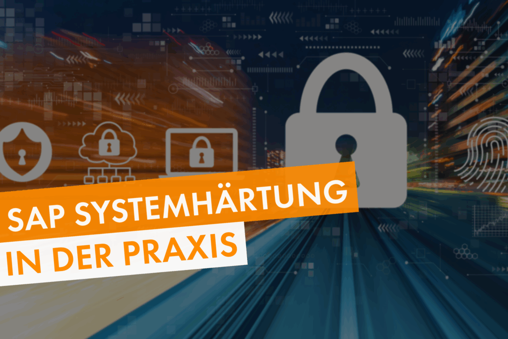 SAP Systemhärtung