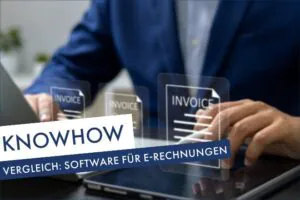 Vergleich Software für E-Rechnungen