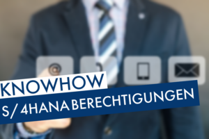 202110_Beitragsbild_S/4HANA Berechtigungen