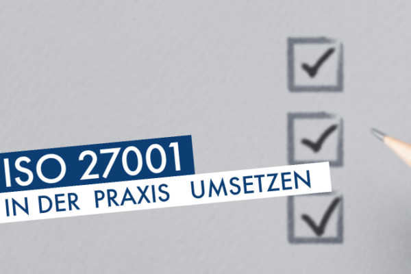 ISO 27001 umsetzen