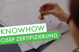 CISSP Zertifizierung