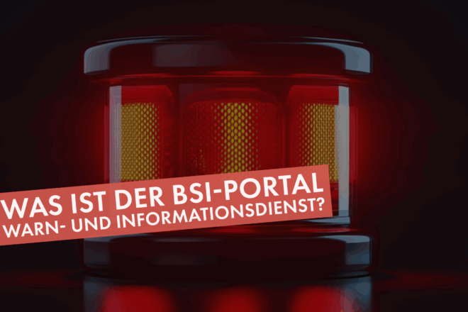 Was ist der BSI-Portal Warn- und Informationsdienst?