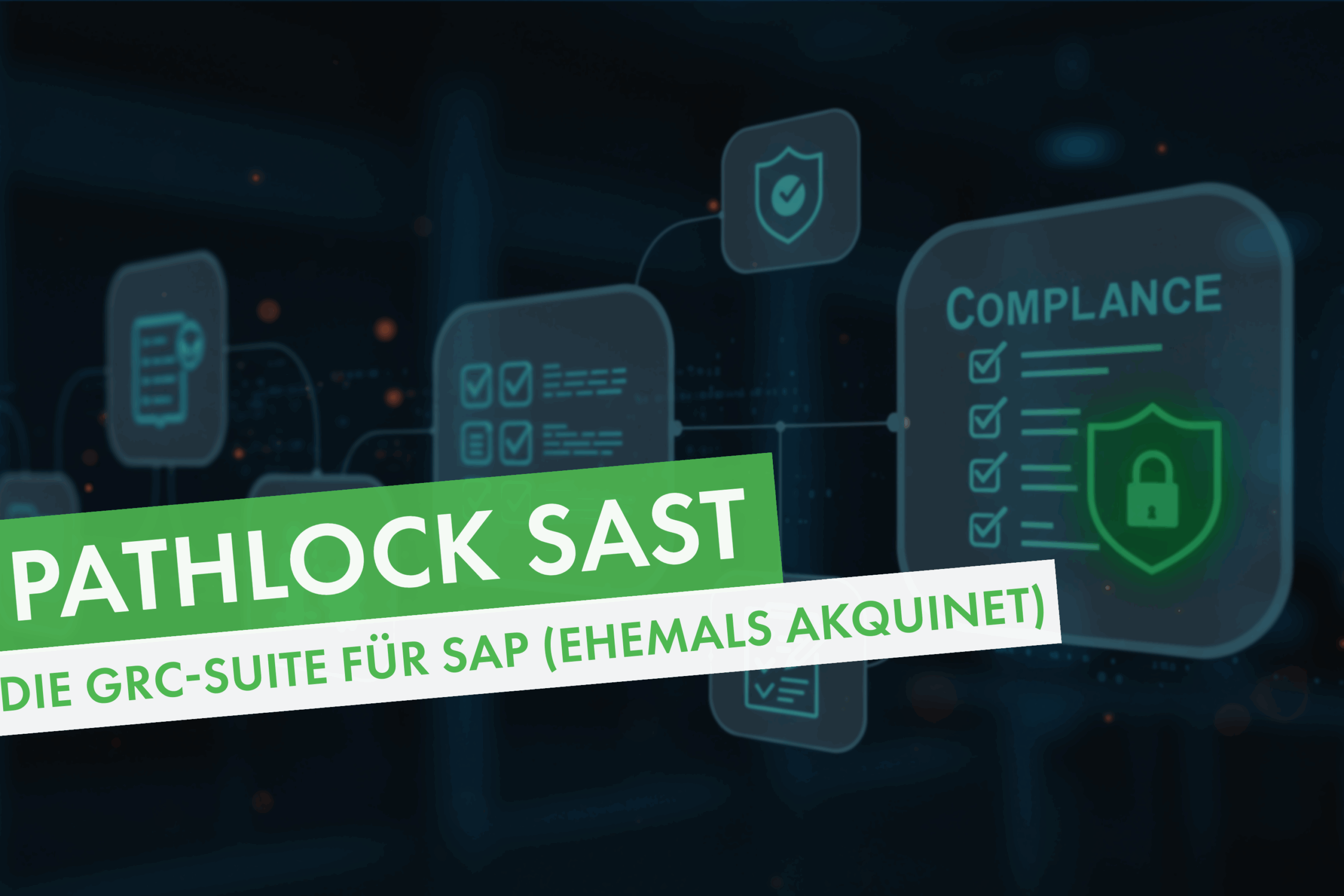 Pathlock SAST: Die GRC-Suite für SAP